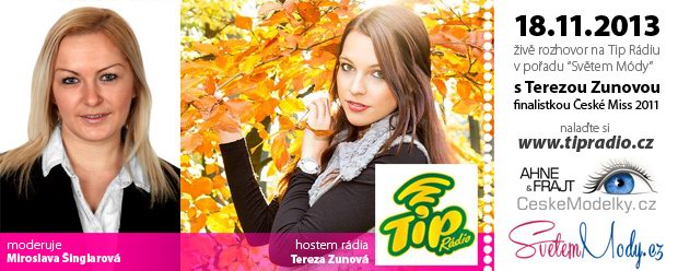 Rozhovor s Terezou Zunovou – finalistkou soutěže Česká Miss 2011. ŽIVĚ on-line 18.11.2013 jen na rádiu TIP RÁDIO www.tipradio.cz