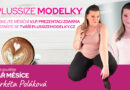 Známe vítězku tváře měsíce plussizemodelky.cz pro měsíc duben 2025!
