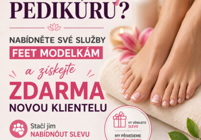 Nabídněte svou pedikúru Feet Modelkám a oslovte stovky potenciálních klientek