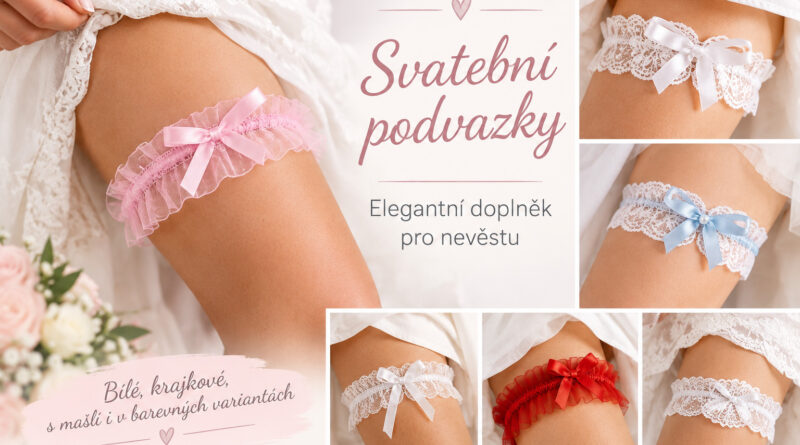 Svatební podvazky – krásný detail pro váš svatební den
